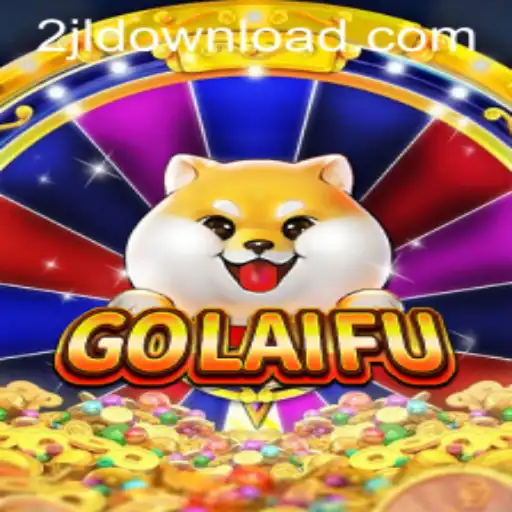 Exploring the Exciting World of GoLaiFu